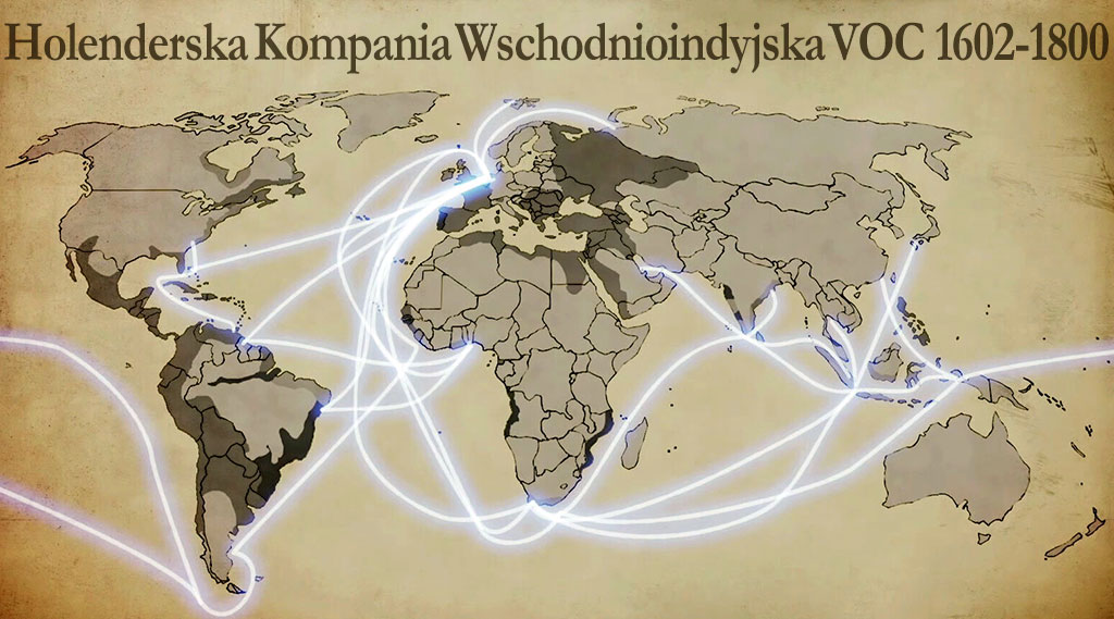 Holenderska Kompania Wschodnioindyjska VOC 1602-1800