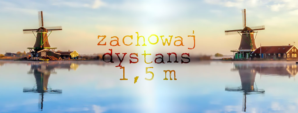 zachowaj dystans